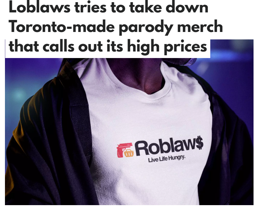 Loblaws tries to take down Toronto-made parody merch that cals out its ...