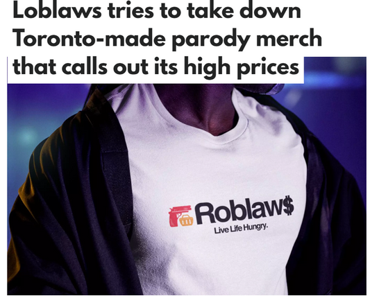 Loblaws tries to take down Toronto-made parody merch that cals out its high prices