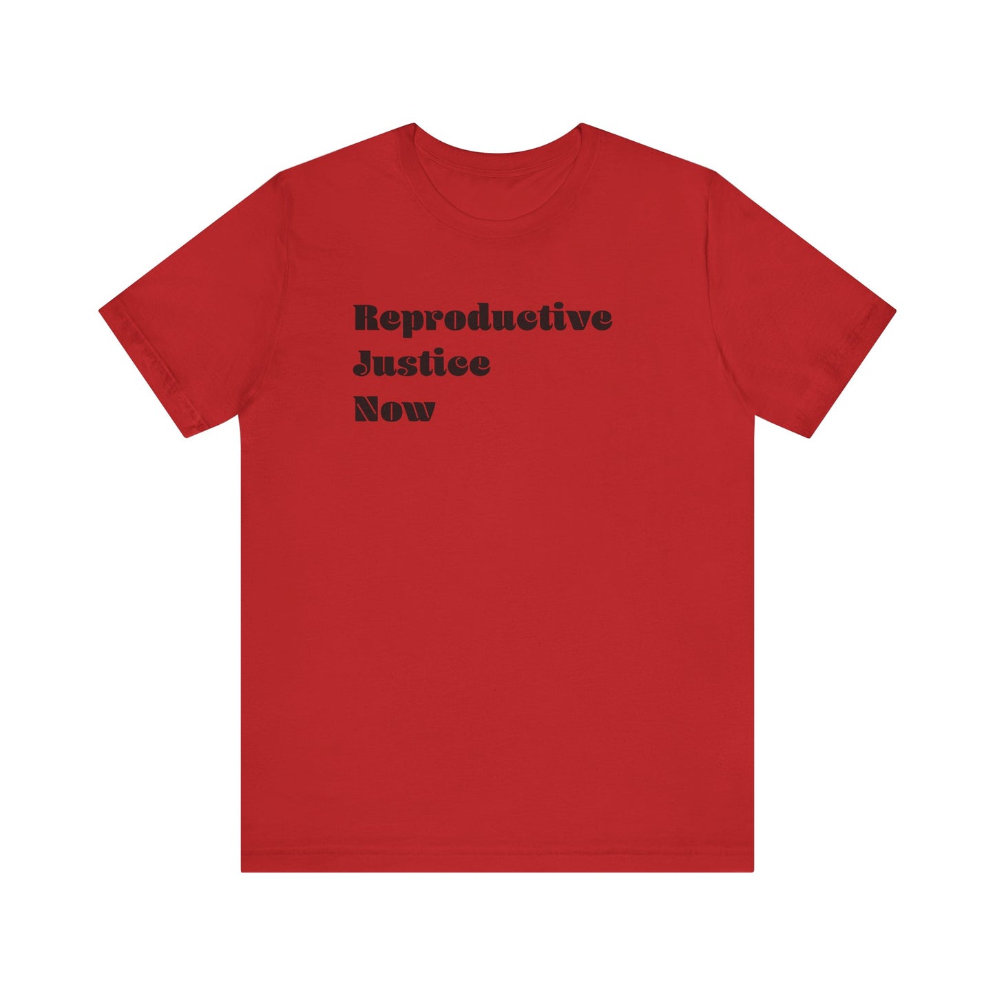 Reproductive Justice Now Graphic Tee