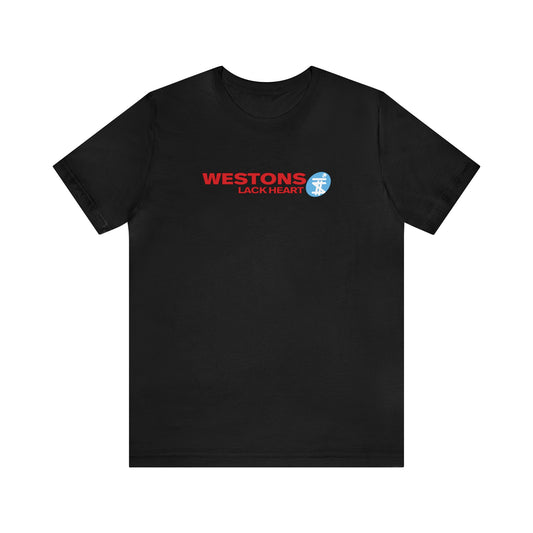 Westons Lack Heart | Shoppers Drug Mart Parody Tee