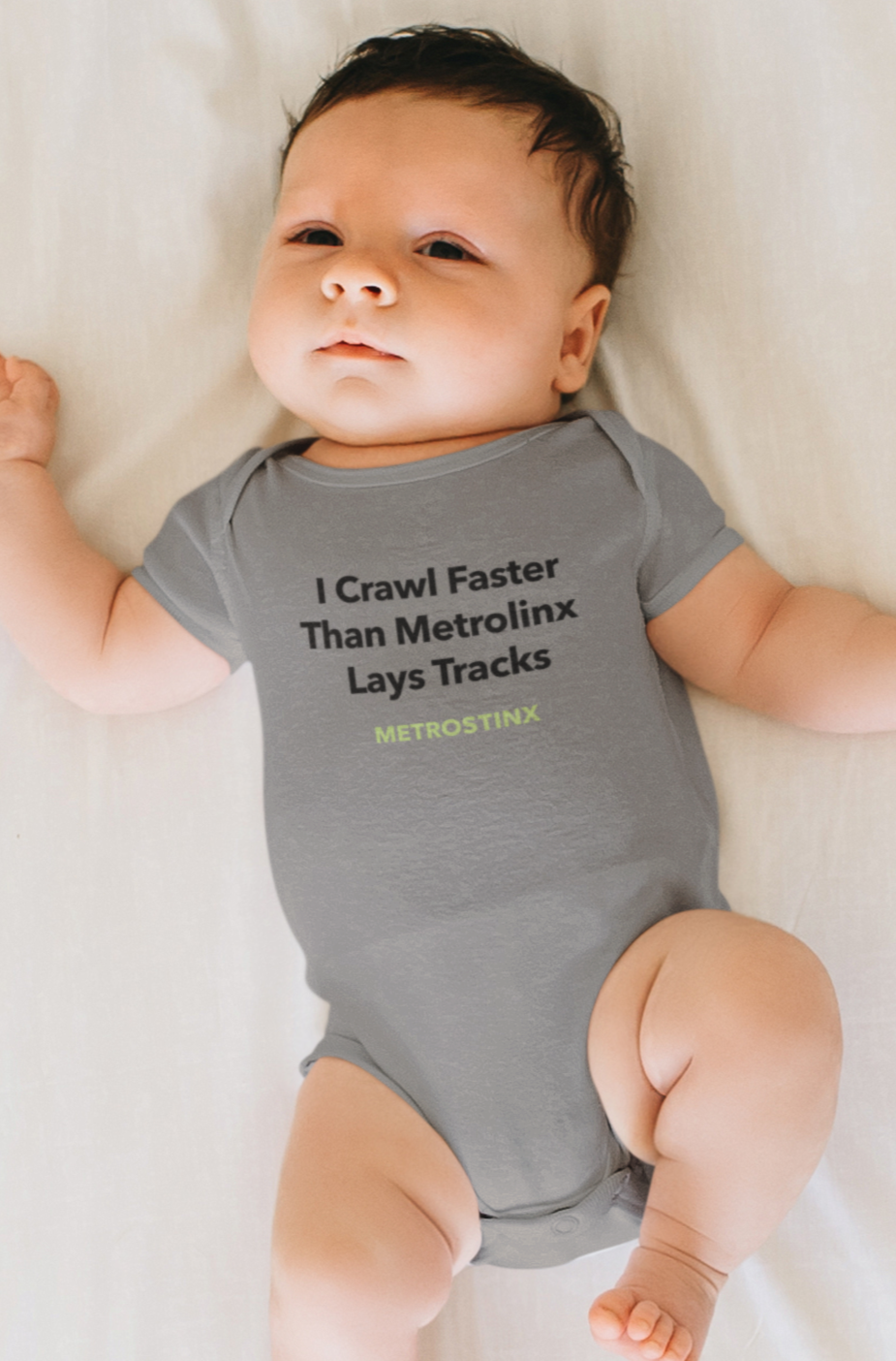 I Crawl Faster Than Metrolinx Lays Tracks Metrostinx Baby Onesie