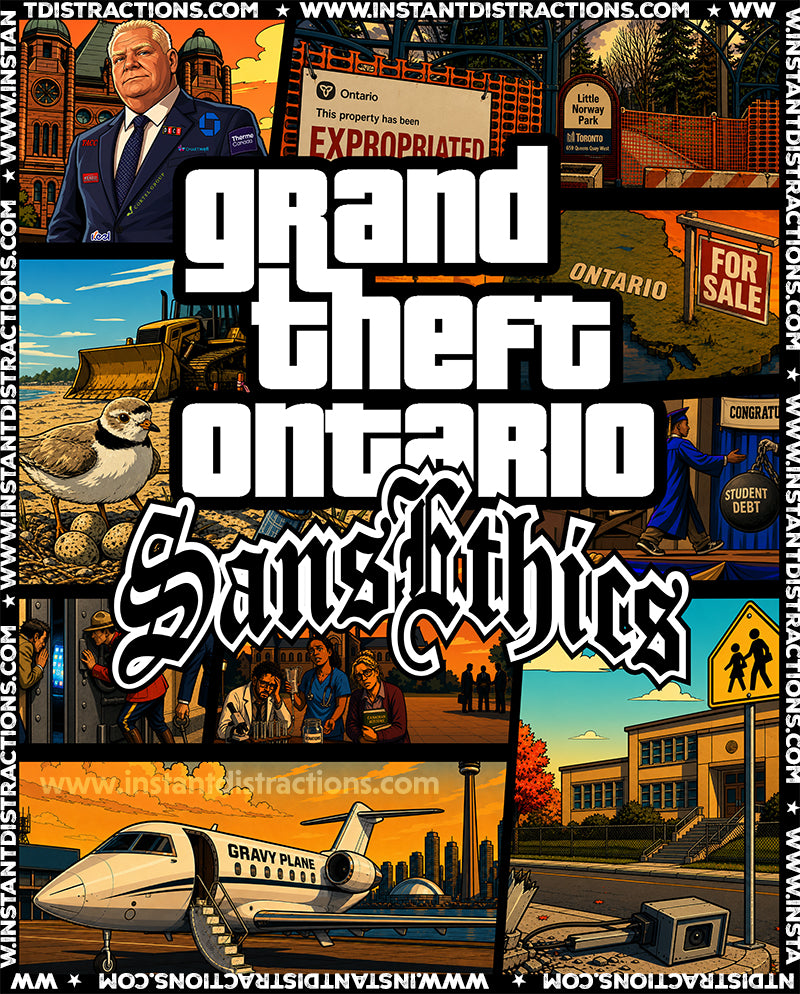Grand Theft Ontario Sans Ethics
